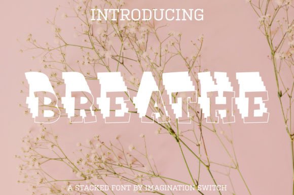 Breathe: A Display Font That Makes Your Headlines Feel Alive