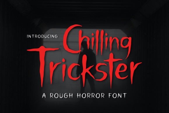 Chilling Trickster: A Display Font That Delivers Instant Atmosphere