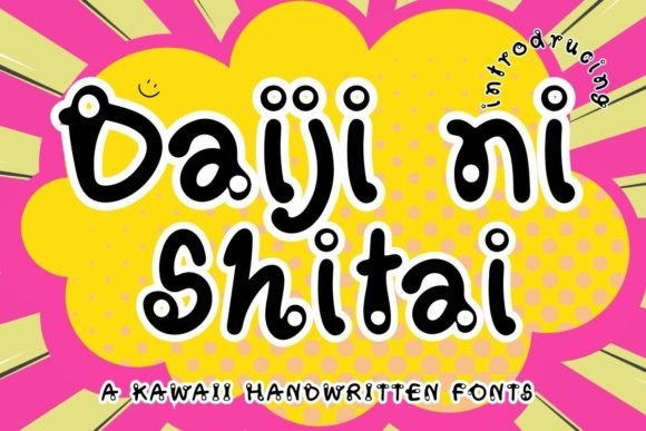 Daiji Ni Shitai: A Sweet, Friendly Handwritten Font for Real Business Branding
