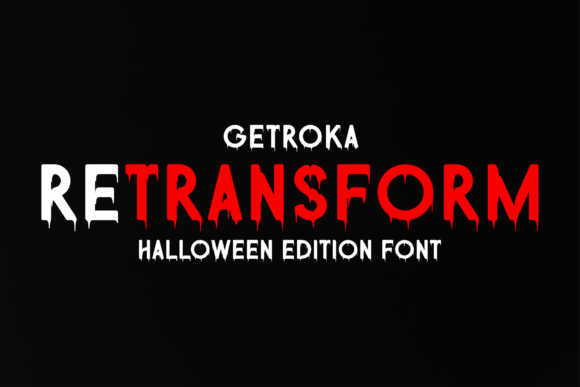 Getroka Retransform: A Display Font That Anchors Your Voice