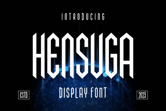 Hensuga: A Display Font That Earns Its Space