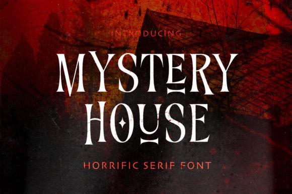 Mystery House: A Display Font with Character and Clarity
