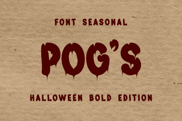 Pog s: A Spooky Display Font That Builds Brand Recognition